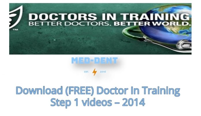 doctors in training usmle step 1 download