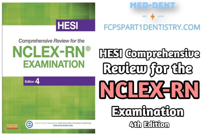 Download Hesi Comprehensive Review For The Nclex Rn Examination 4th Edition Pdf Free Med Dent