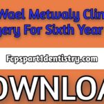 Dr-Wael-Metwaly-Clinical-Surgery-For-Sixth-Year-PDF-Free-Download-1024×576 (1)-min