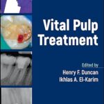 Vital Pulp Treatment 1st Edition by Henry F. Duncan PDF Free Download